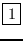 \fbox{1}