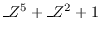 $\_Z^5+\_Z^2+1$