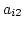 $a_{i2}$