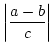 $\displaystyle{\left\vert\frac{a-b}{c}\right\vert}$