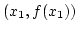 $(x_{1},f(x_1))$