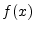 $f(x)$