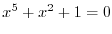 $x^5+x^2+1=0$