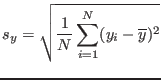 $s_y=\sqrt{\frac1{N}\sum_{i=1}^N (y_i-\overline{y})^2}$