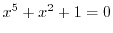 $x^5+x^2+1=0$