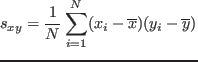 $s_{xy} = \frac1{N} \sum_{i=1}^N (x_i-\overline{x})(y_i-\overline{y})$