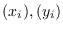 $(x_i), (y_i)$