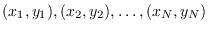 $(x_1, y_1), (x_2, y_2),\ldots, (x_N, y_N)$