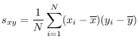$s_{xy} = \frac1{N} \sum_{i=1}^N (x_i-\overline{x})(y_i-\overline{y})$