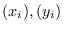 $(x_i), (y_i)$