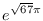 $\displaystyle{e^{\sqrt{67}\pi}}$